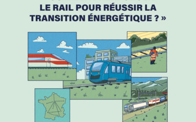 Colloque 2023 : « Comment renforcer le rail pour réussir la transition énergétique ? »